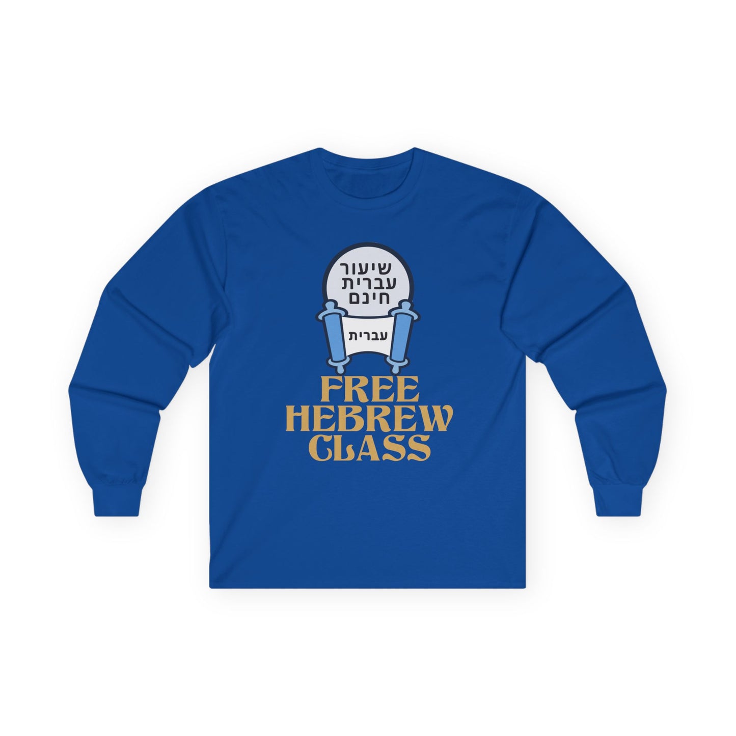 Free Hebrew Class Long Sleeve Tee