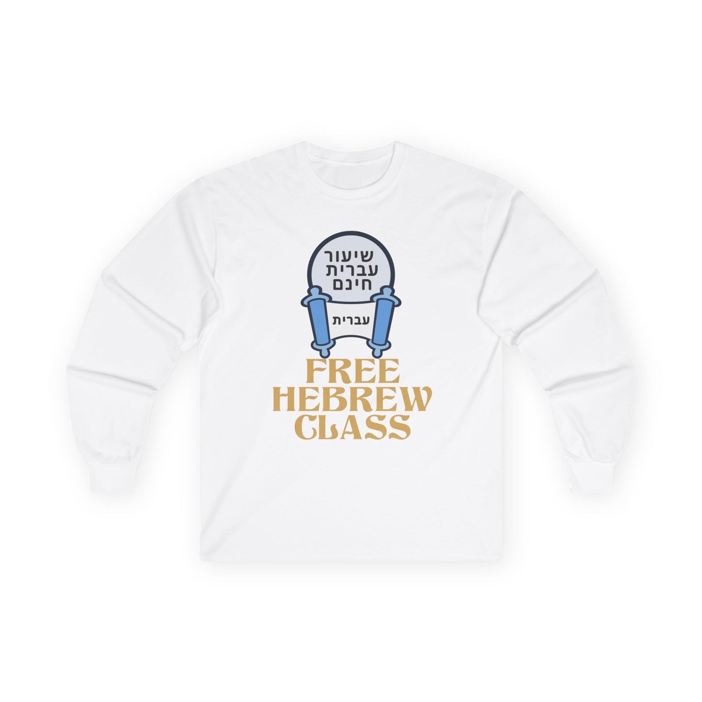 Free Hebrew Class Long Sleeve Tee
