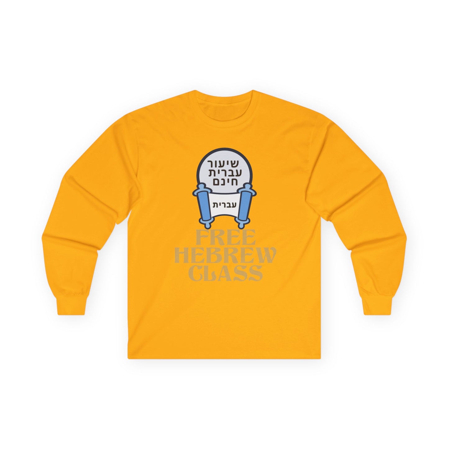 Free Hebrew Class Long Sleeve Tee